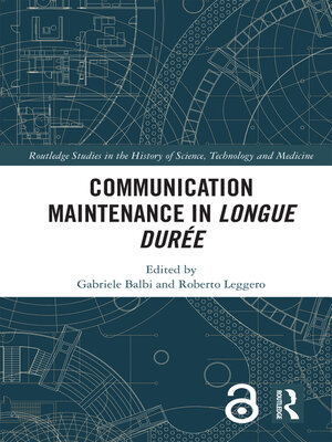 cover image of Communication Maintenance in Longue Durée